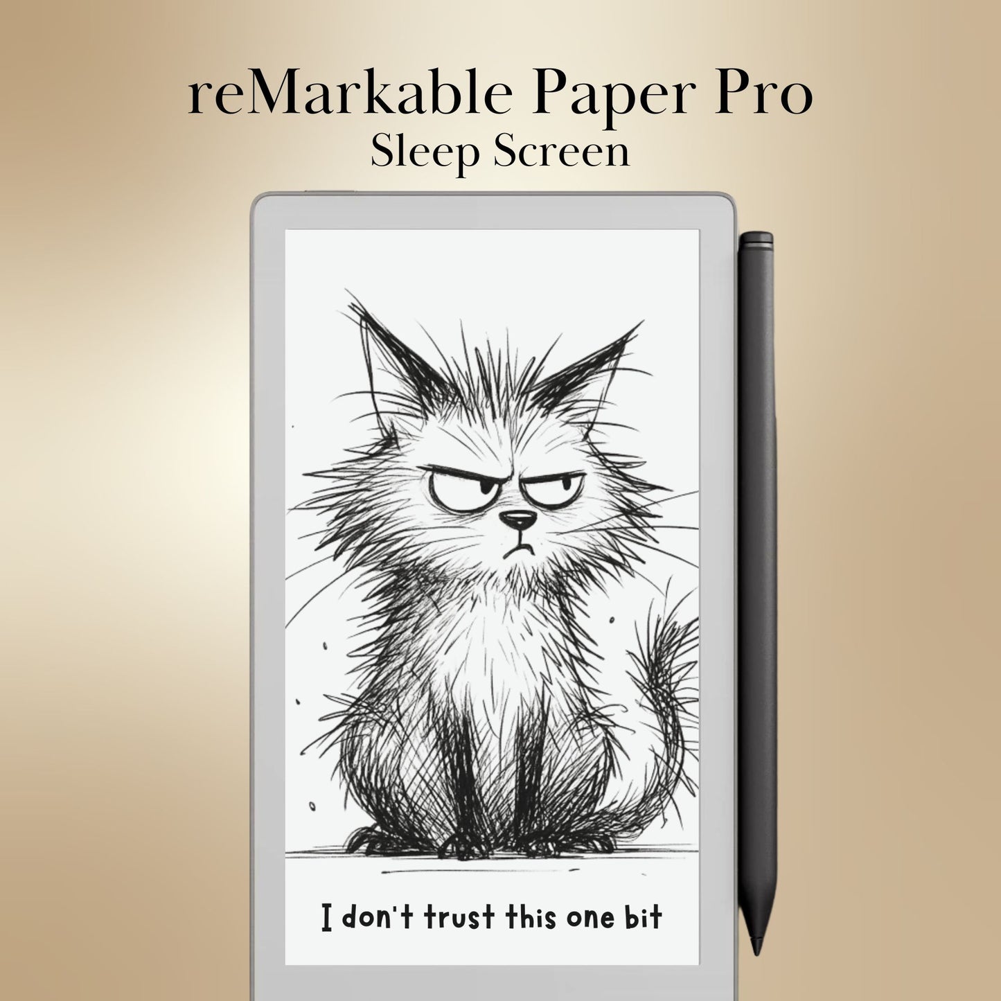 E-ink device with a cat illustration and text 'I don't trust this one bit' on a beige background